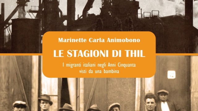 “Le stagioni di Thil”, emigranti italiani in Francia