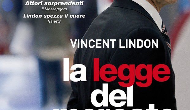 CULTURA E SPETTACOLI- “La legge del mercato”, film da vedere