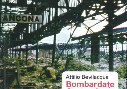 “Bombardate Ancona!”, saggio report