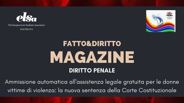 Gratuito patrocinio e vittime di violenza: la sentenza n. 1/2021 della Corte Costituzionale