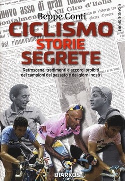 Ciclismo: storie segrete, storie di agguati e di corsari